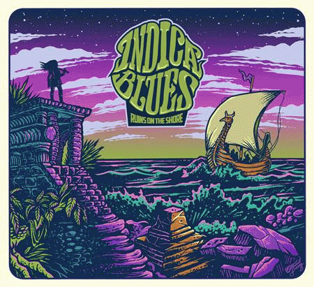 Indica Blues : Ruins on the Shore Indica Blues : Ruins on the Shore